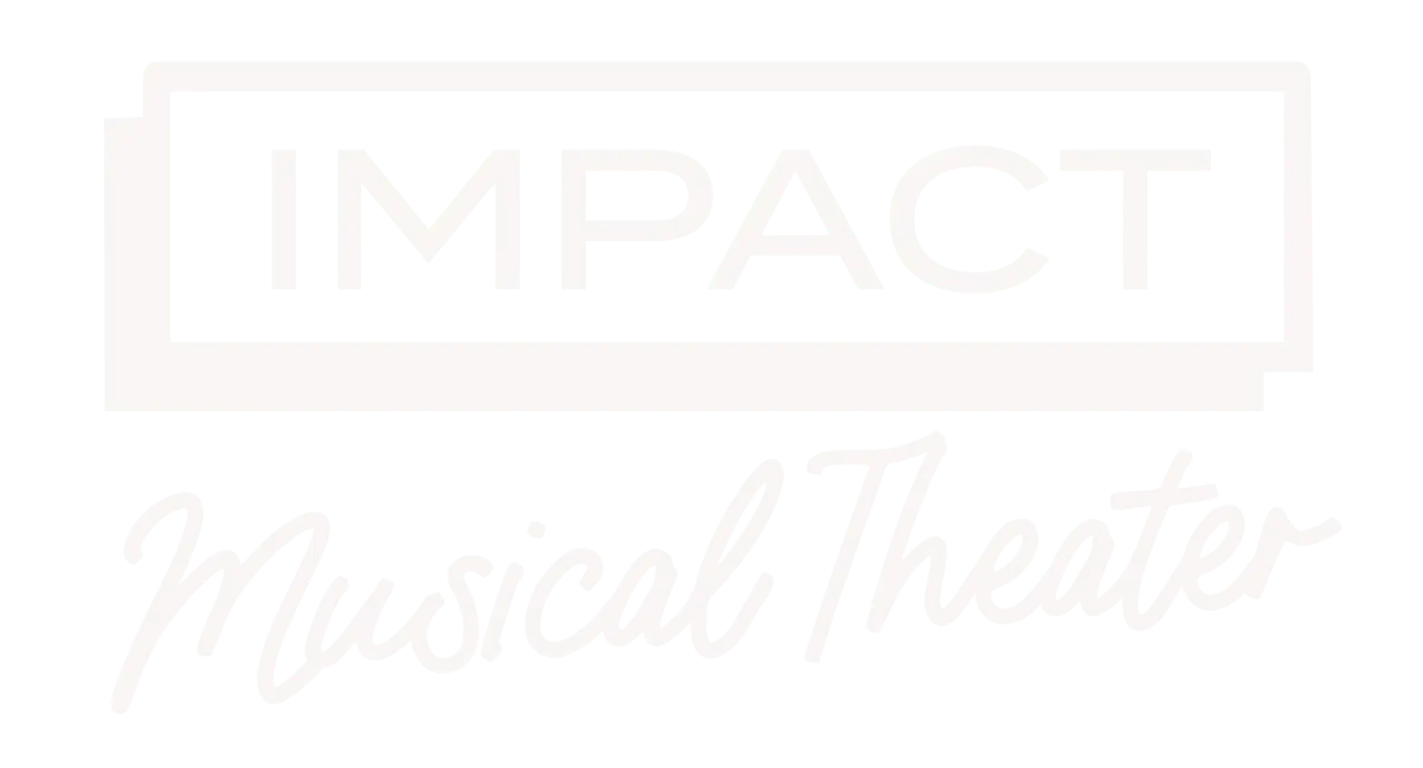 IMPACT: Musical Theater fills up fast!